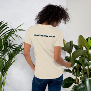 "Leading the way!"  Unisex Tee