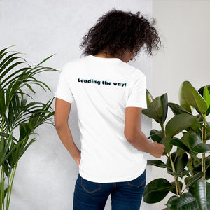 "Leading the way!"  Unisex Tee